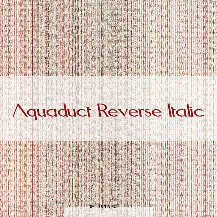 Aquaduct Reverse Italic example